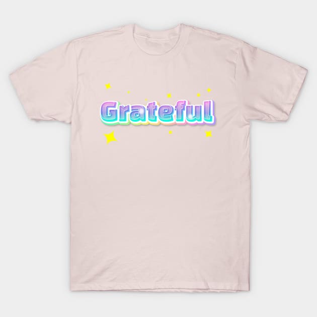 Grateful T-Shirt by The Welsh Dragon